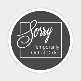 Out of Order Magnet